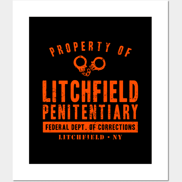 Property of Litchfield Penitentiary Wall Art by NotoriousMedia